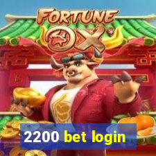 2200 bet login